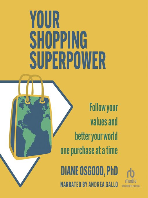 Title details for Your Shopping Superpower by Diane Osgood, PhD - Available